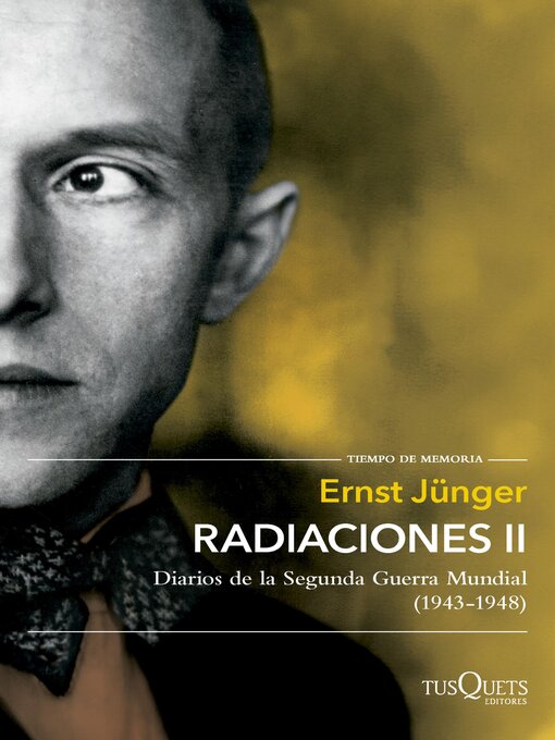 Title details for Radiaciones II by Ernst Jünger - Available